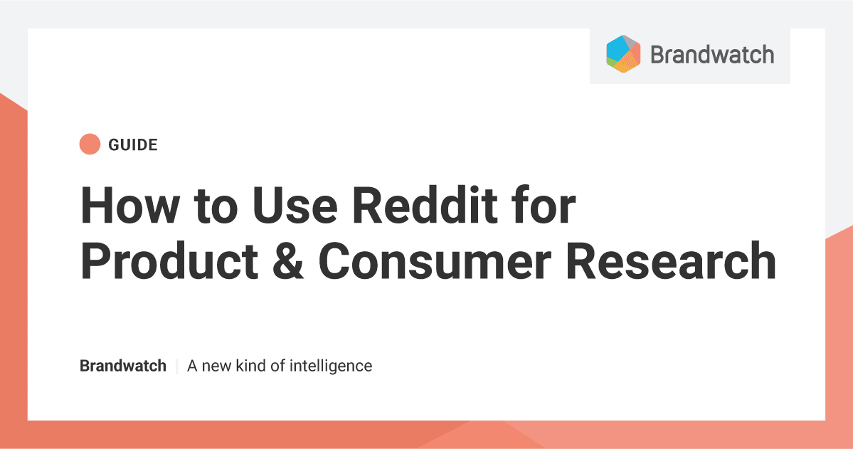 How to Use Reddit for Product & Consumer Research