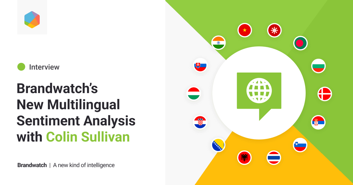 Interview: The Data Science Behind Brandwatch’s New Sentiment Analysis