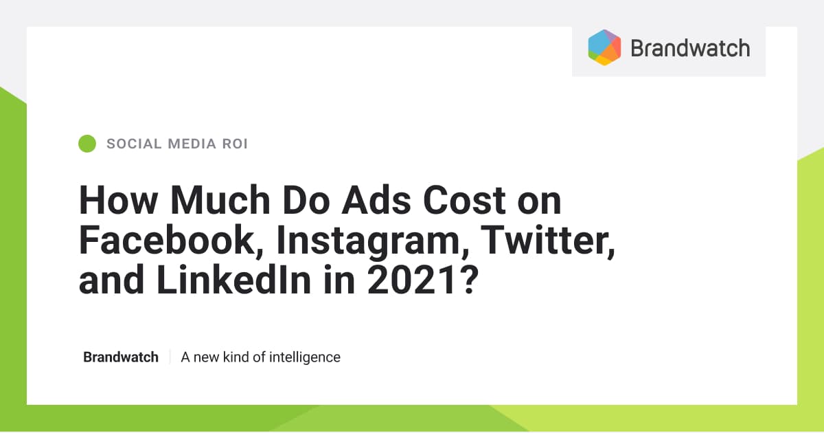 How Much Do Social Media Ads Cost on Instagram, Facebook, Twitter, & LinkedIn?