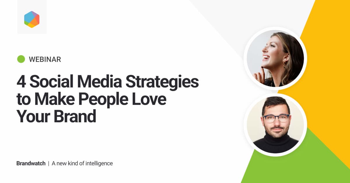 4 Social Media Strategies to Make People Love Your Brand
