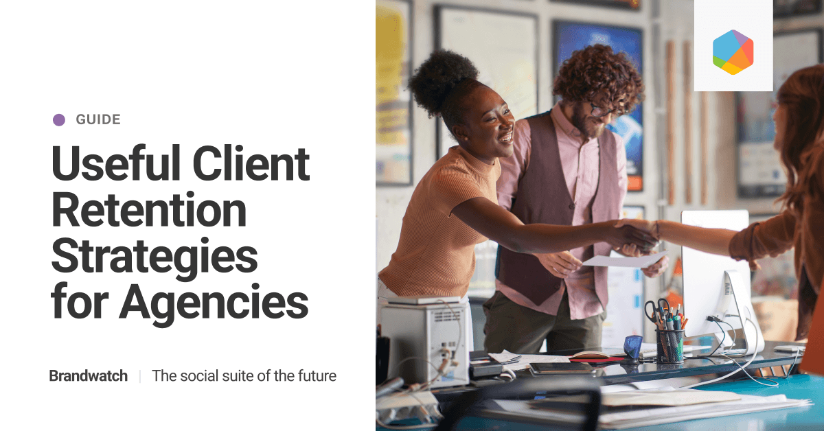 9 Useful Client Retention Strategies for Agencies
