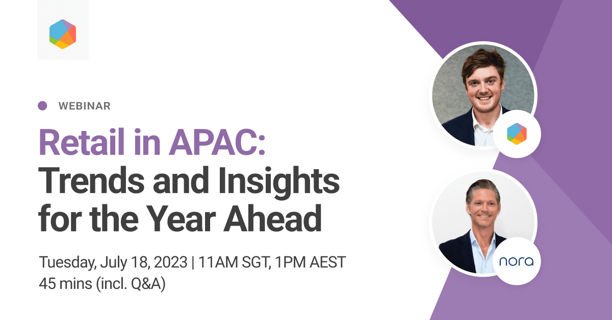 Retail in APAC: Trends and Insights for the Year Ahead