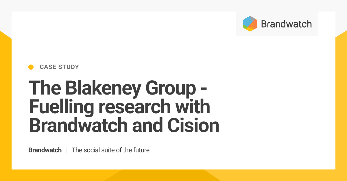 The Blakeney Group |  Brandwatch